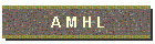 A M H L